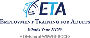 WSWHE BOCES Employment Training for Adults (ETA)